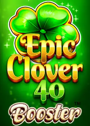 Epic Clover 40 Booster