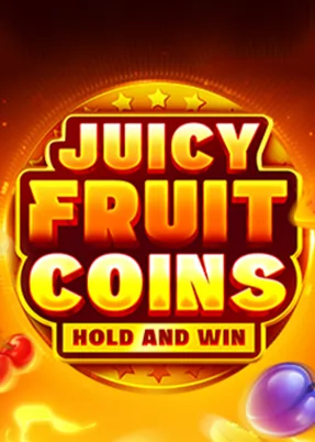 Juicy Fruit Coins Hold and Win