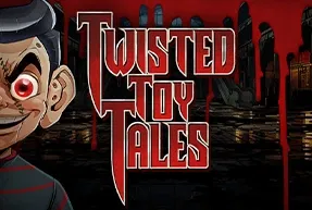 Twisted Toy Tales