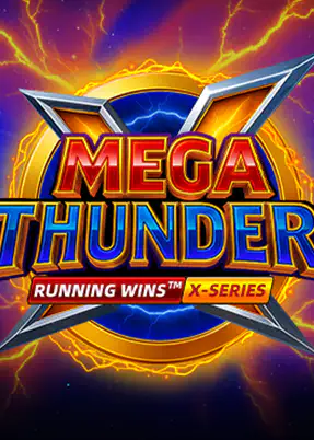 MEGA THUNDER: RUNNING WINS™ X-SERIES