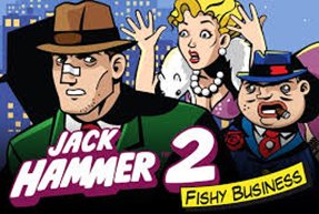 Jack Hammer 2 Touch: Fishy Business